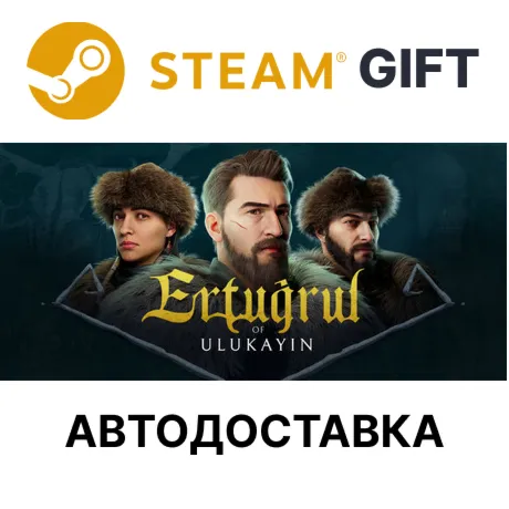 Ertugrul of Ulukayin Steam РУ КЗ УКР ТР РБ СНГ авто - irongamers.ru