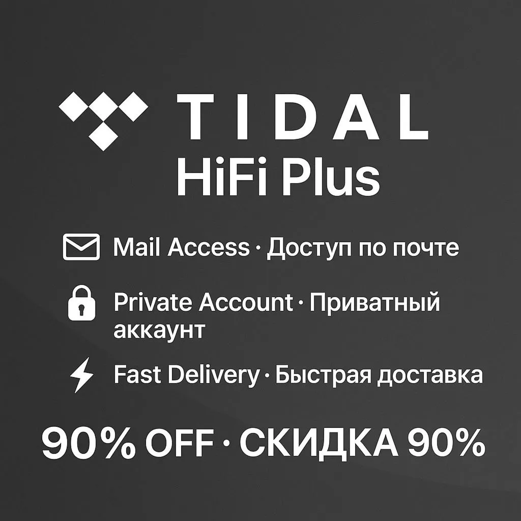 TIDAL 🇺 🇸 – HiFi+ | 1M | Инд./Сем. | Глобально PRO ✅ 