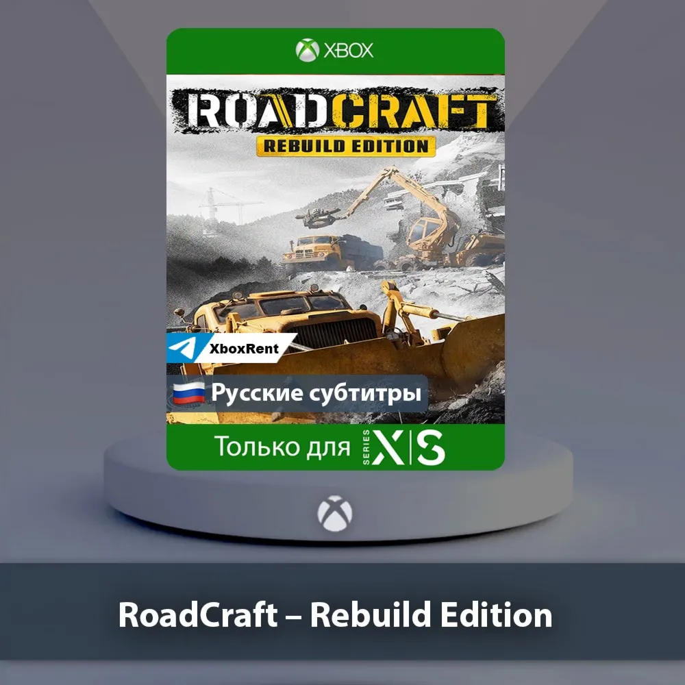 RoadCraft Rebuild Edition Xbox Series X|S - irongamers.ru