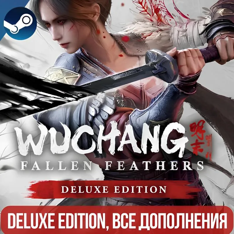 WUCHANG: FALLEN FEATHERS DELUXE EDITION |ВСЕ DLC|GLOBAL - irongamers.ru