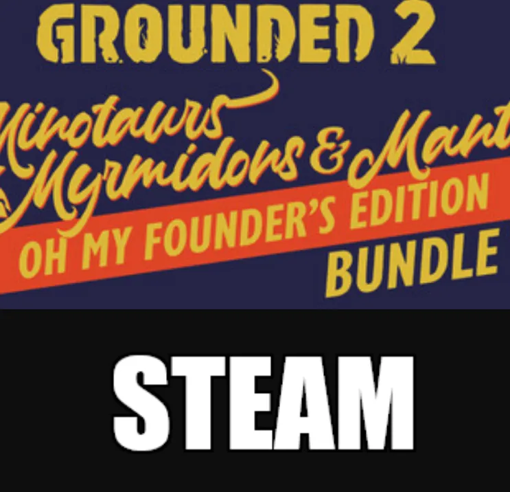 GROUNDED 2 (2025)・FOUNDER'S EDITION・STEAM・PC・