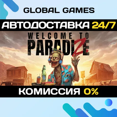 Welcome to ParadiZe🔑 Steam Ключ РФ+СНГ