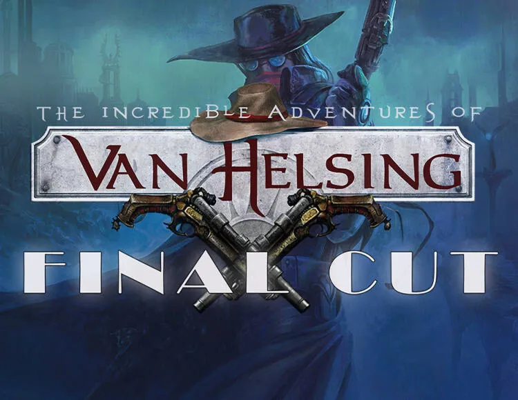 The Incredible Adventures of Van Helsing: Final Cut/РФ - irongamers.ru