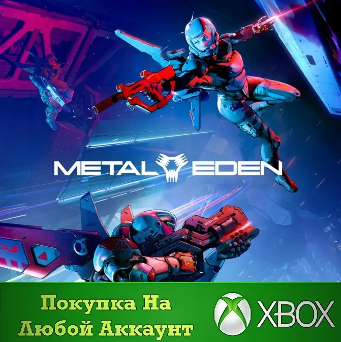 Metal Eden XBOX На Любой аккаунт - irongamers.ru