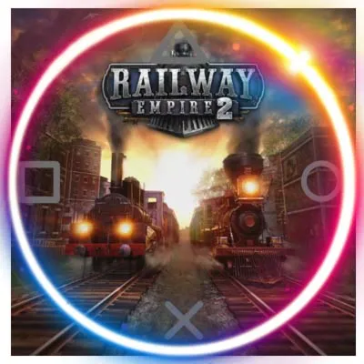 💠 Railway Empire 2 (PS5/RU) П3 - Активация