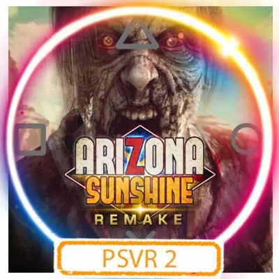 💠 (PSVR2) Arizona Sunshine Remake (PS5/RU) Активация