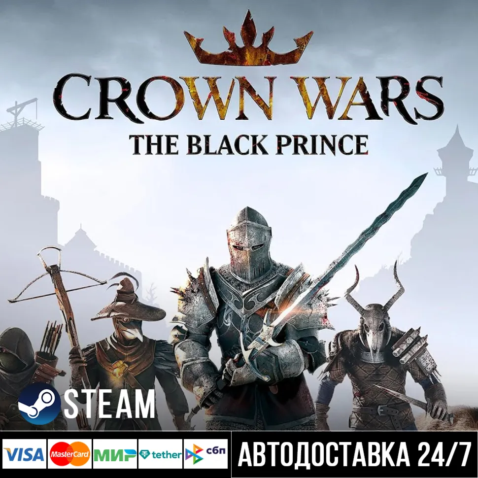 Crown Wars: The Black Prince СТИМ Steam Gift - irongamers.ru