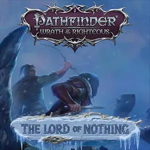 Pathfinder: Wrath of the Righteous - The Lord of Nothin - irongamers.ru