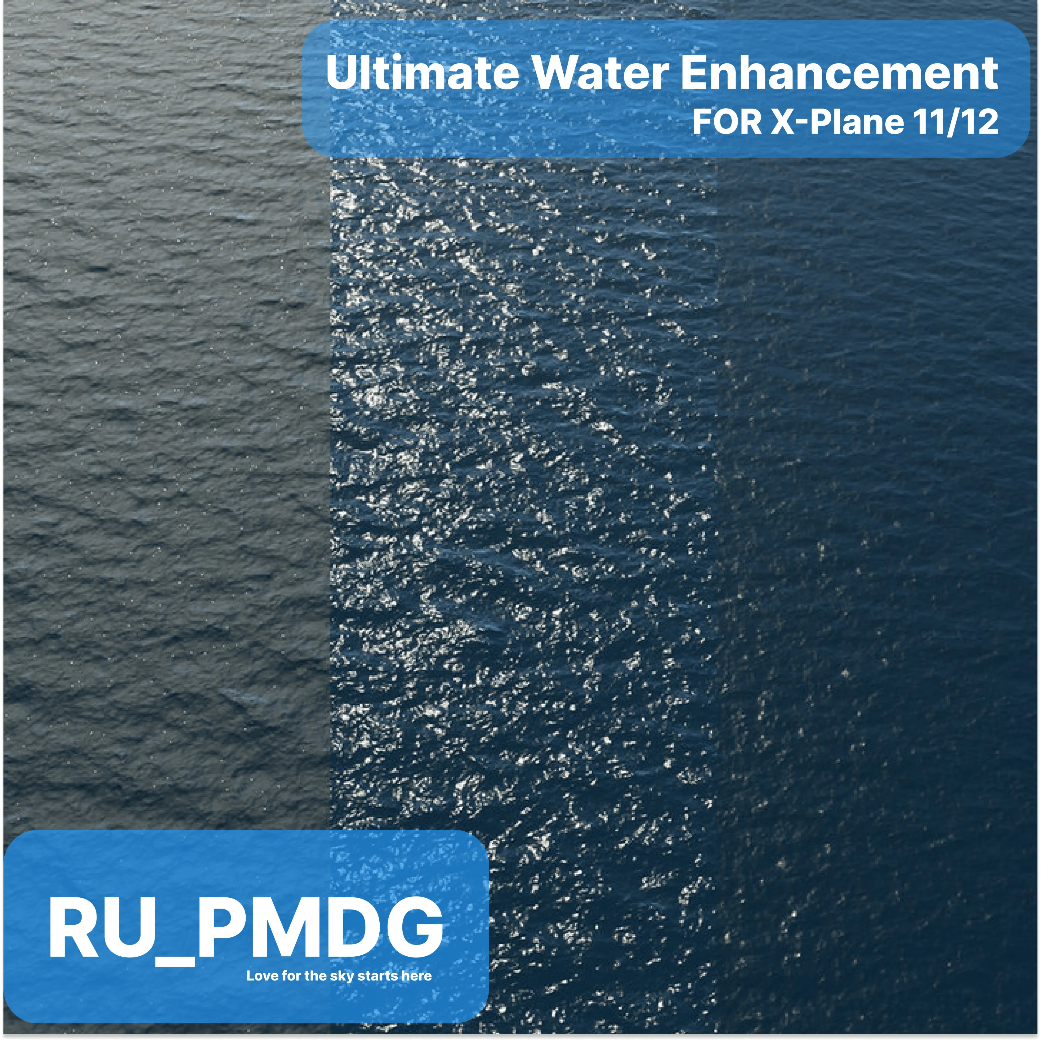 Ultimate Water Enhancement v3/v2 for X-Plane 11/12