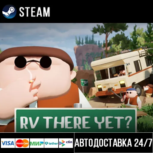 RV There Yet? СТИМ Steam Gift - irongamers.ru