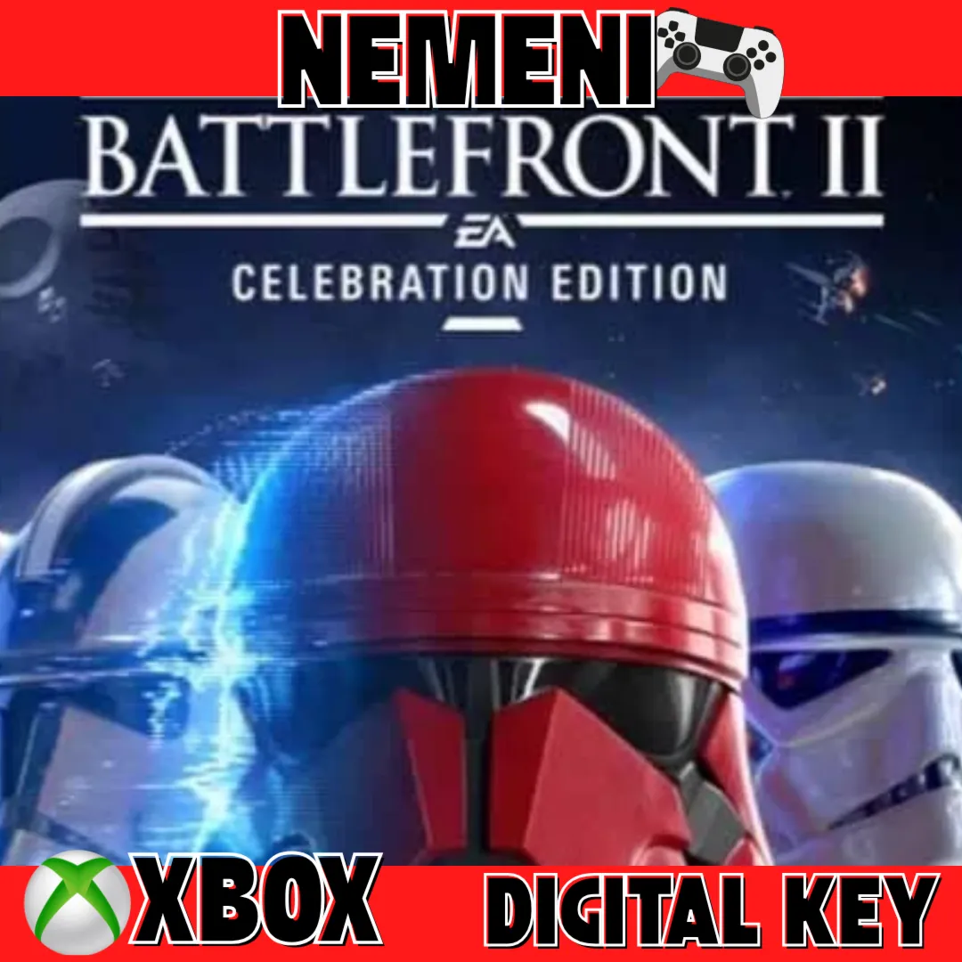 STAR WARS Battlefront II: Celebration Edition XBOX KEY - irongamers.ru