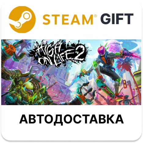 High On Life 2 Steam РУ КЗ УКР ТР РБ СНГ - irongamers.ru