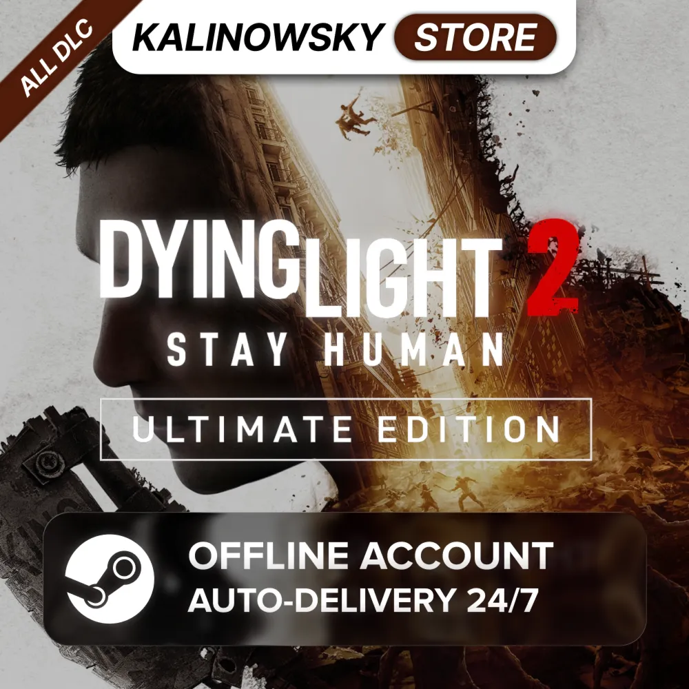 ⭐DYING LIGHT 2 STAY HUMAN ULTIMATE + ВСЕ DLC · АВТО 24/7 - irongamers.ru