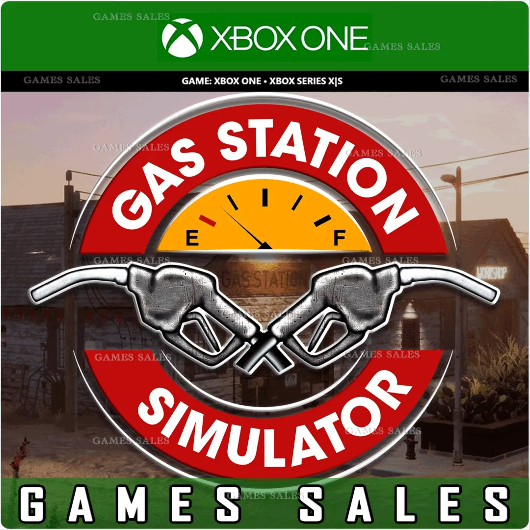 GAS STATION SIMULATOR XBOX ONE|XS КЛЮЧ - irongamers.ru