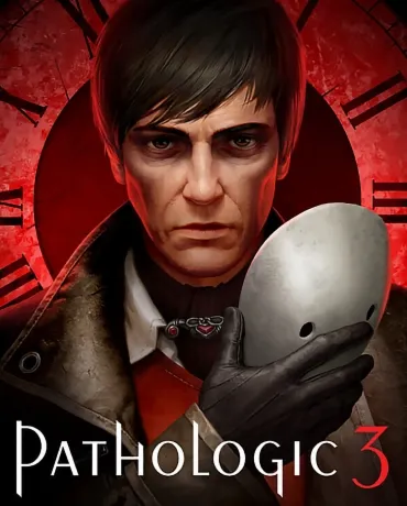 Pathologic 3 (STEAM КЛЮЧ) РОССИЯ+МИР / РУССКИЙ ЯЗЫК