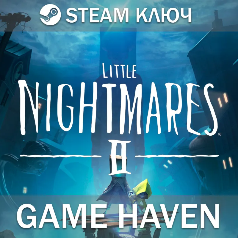 Little Nightmares II Steam 0% РФ+СНГ - irongamers.ru