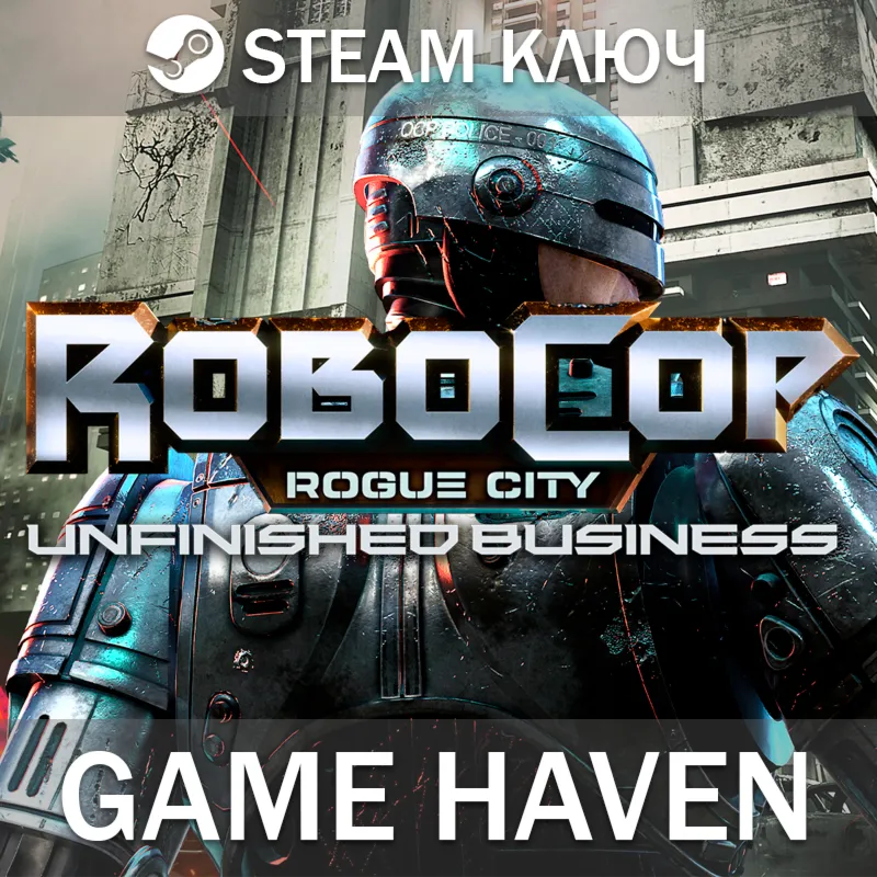 RoboCop: Rogue City - Unfinished Business SteamРФСНГ - irongamers.ru