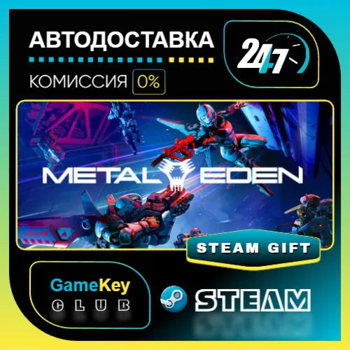 Metal Eden / STEAM GIFT / Выбор стран - irongamers.ru