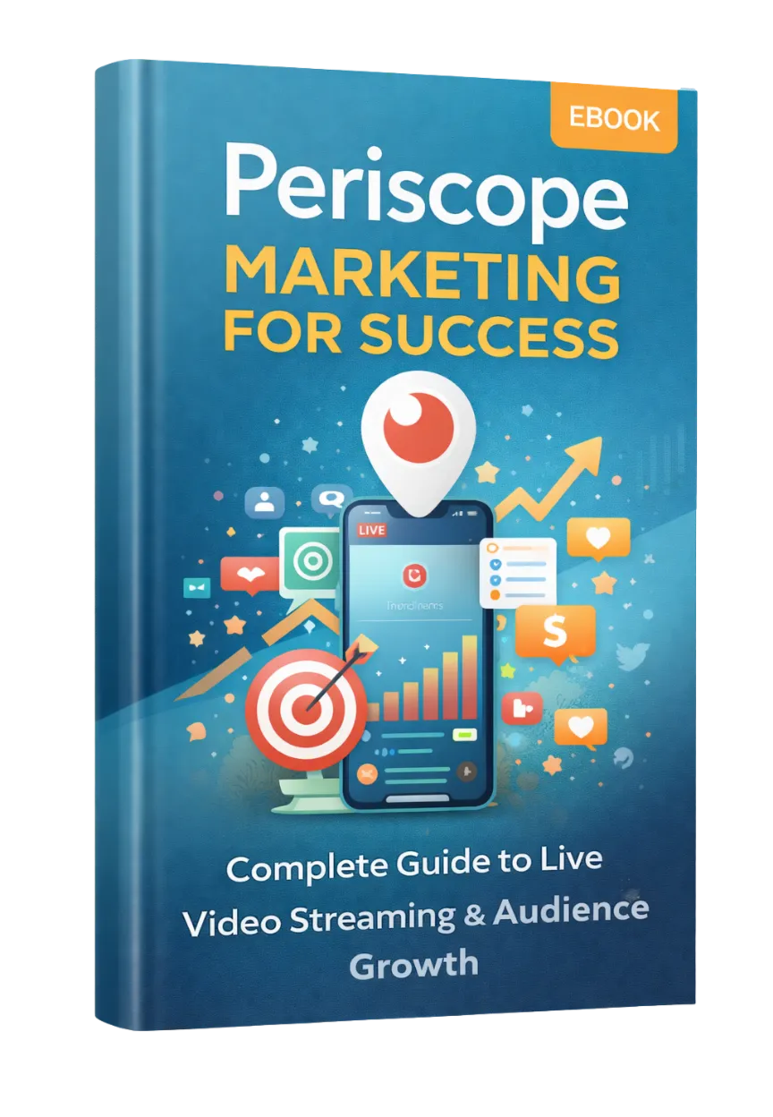 Маркетинг в Periscope для успеха – полное руководство по прямым видеотрансляциям и ув