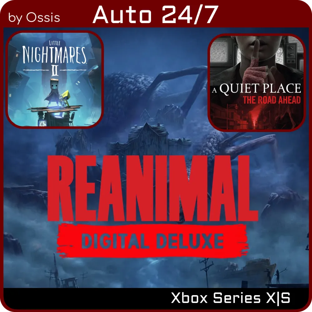 XBOX 24/7 REANIMAL Deluxe + Little Nightmares 2 + A Quiet Place: The Road Ahead - irongamers.ru