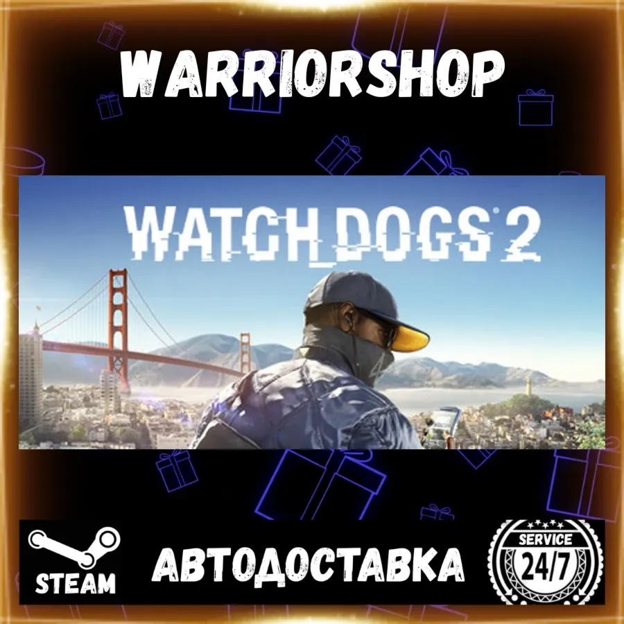 Watch_Dogs® 2 Выбор Региона Стим STEAM GIFT АВТО 24/7 ГАРАНТИЯ