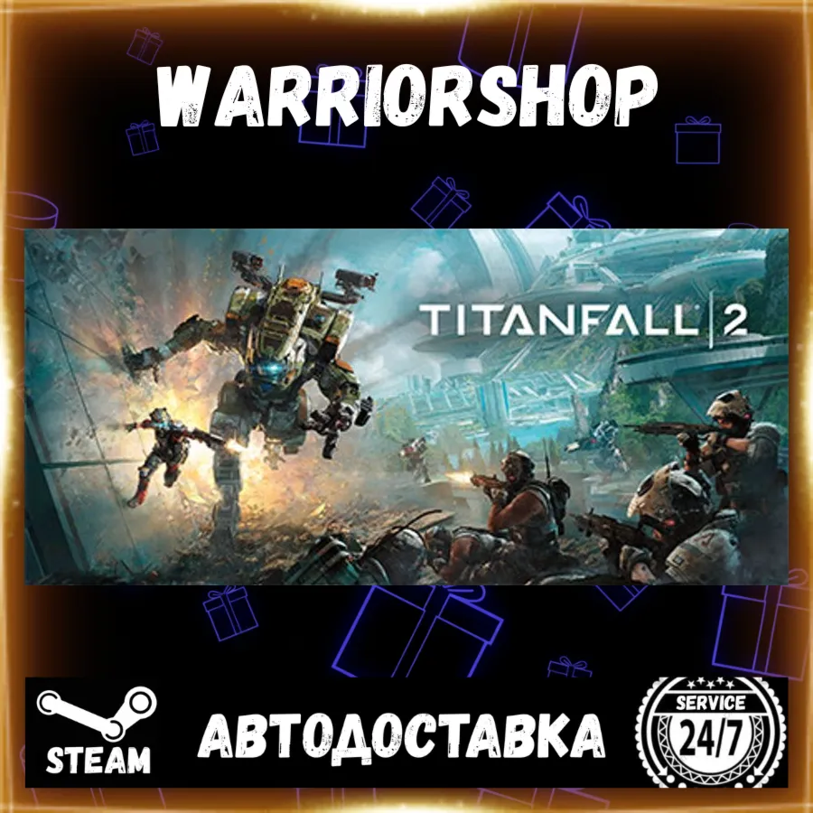 Titanfall® 2 Выбор Региона Стим STEAM GIFT АВТО 24/7 ГАРАНТИЯ - irongamers.ru