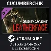 Купить Dead by Daylight: LEATHERFACE ✅ STEAM GIFT AUTO ✅ RU+МИР