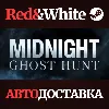 Купить Midnight Ghost Hunt * STEAM РОССИЯ 🔥 АВТОДОСТАВКА