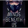 Купить ・MINDS BENEATH US・STEAM АККАУНТ・ГАРАНТИЯ + ПОДАРОК・
