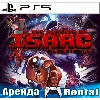 Купить 🎮 The Binding of Isaac: Repentance (PS5/RUS) Аренда 🔰