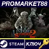 Купить Lovecraft's Untold Stories 2 Steam КЛЮЧGLOBAL