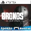 Купить 🎮 Cronos: The New Dawn (PS5/RUS) Аренда 🔰