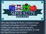 Super Kitty Boing Boing STEAM KEY REGION FREE GLOBAL - irongamers.ru