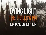 XBOX 24/7 Dying Light 2 Stay Human Dying Light The Foll