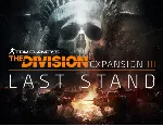 Tom Clancy's The Division - Last Stand DLC Ubisoft US