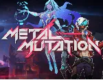 Metal Mutation (steam key)
