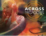 Across the Grooves (steam key) - irongamers.ru