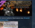 Stronghold Definitive Edition - Valley of the Wolf Camp АВТОДОСТАВКА STEAM РОССИЯ - irongamers.ru