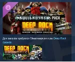 Deep Rock Galactic - Skullcrusher Pack DLC AUTODELIVERY STEAM РОССИЯ - irongamers.ru