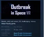 Outbreak in Space VR STEAM KEY REGION FREE GLOBAL - irongamers.ru