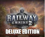 Railway Empire 2 - Deluxe Edition STEAM Аккаунт - irongamers.ru