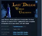 Last Dream: World Unknown STEAM KEY REGION FREE GLOBAL