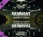 Remnant: From the Ashes - Swamps of Corsus ⭐Steam\Key⭐ - irongamers.ru