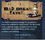 Bad Dream: Fever STEAM KEY RU+CIS СТИМ КЛЮЧ ЛИЦЕНЗИЯ - irongamers.ru