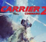 Carrier Command 2 АВТОДОСТАВКА STEAM GLOBAL МГНОВЕННО ЛИЦЕНЗИЯ - irongamers.ru