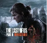 The Last of Us Part II Remastered / STEAM АККАУНТ