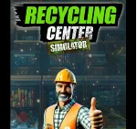 ・RECYCLING CENTER SIMULATOR・STEAM АККАУНТ・