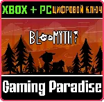 BLOOMYTH XBOX ONE/X|S+ПК КЛЮЧ - irongamers.ru