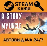 🔑 A Story About My Uncle. STEAM-ключ Россия (Global)