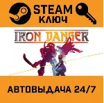Iron Danger. STEAM-ключ (Global) - irongamers.ru